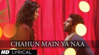 quotChahun Main Ya Naaquot Aashiqui 2 Full Song With Lyrics  Aditya Roy Kapur Shraddha Kapoor [upl. by Nerb923]