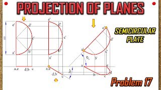 PROJECTION OF PLANESLecture 17SemiCircular Plate [upl. by Pevzner379]