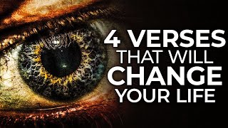 4 BIBLE VERSES that CHANGED My Whole LIFE  4 POWERFUL VERSES [upl. by Eniarol]