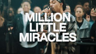 Million Little Miracles  Elevation Worship amp Maverick City [upl. by Etteraj]