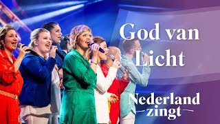 God van Licht  Nederland Zingt [upl. by Ynamrej]