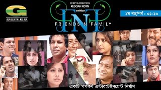 FnF  Friends n Family  EP 0110  Mosharraf Karim  Anika Kabir Shokh  Faruk Ahmed  Aupee Karim [upl. by Nellie]