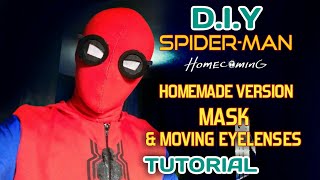 Make a Spiderman Homecoming Homemade Version Mask w Moving Eyelenses  Tutorial [upl. by Ecadnarb]