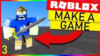 How To Make A Roblox Game  Episode 3 [upl. by Rask]