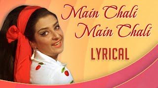 Main Chali Main Chali With Lyrics  Padosan  Lata Mangeshkar Hit Songs [upl. by Angelis]