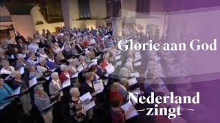 Nederland Zingt Glorie aan God [upl. by Farman]