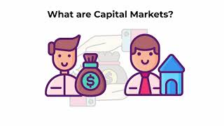 What are capital markets  Capital Markets Explained [upl. by Nodyroc]