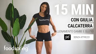 15 min allenamento gambe e glutei con Giulia Calcaterra foodspring® [upl. by Obrien355]