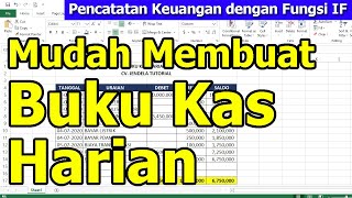 Membuat Buku Kas Harian di Microsoft Excel [upl. by Mariken]