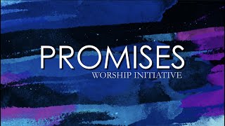 Promises  Lyric Video Maverick City Music [upl. by Pietje]