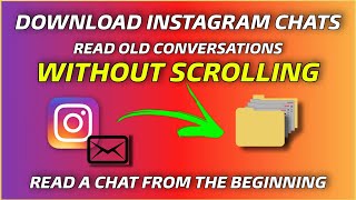 How To Download an Instagram Chat  How To Read Instagram Messages From The Beginning  NO SCROLLING [upl. by Alford]