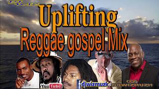 Uplifting Reggae Gospel Mix [upl. by Bab921]