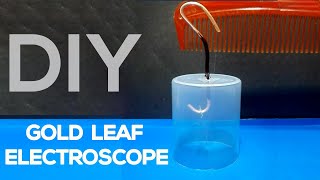 HOW TO MAKE GOLD LEAF ELECTROSCOPE  DIY SCIENCE PROJECT [upl. by Aeel]