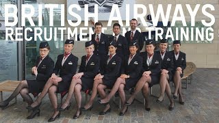 BRITISH AIRWAYS CABIN CREW RECRUITMENT AND TRAINING PROCESS [upl. by Eyahc]