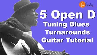 Open D Tuning 5 Blues Turnarounds  Guitar Tutorial [upl. by Radek]