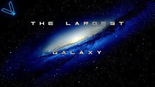 How Big Is The Biggest Galaxy In The Universe [upl. by Duffie]