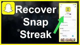 How To Recover Snapchat Streaks [upl. by Parsons]