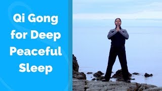 Qigong for Sleep Deep and Peaceful w Jeffrey Chand [upl. by Llenrahc]