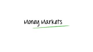 What are Money Markets [upl. by Snodgrass514]