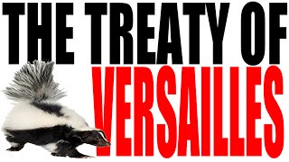 The Treaty of Versailles Explained [upl. by Alexander]