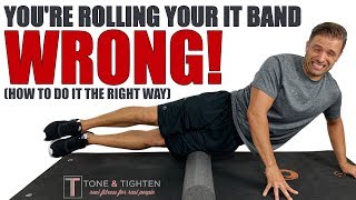 How To Foam Roll Your IT Band  Home Treatment For IT Band Pain [upl. by Sualocin]