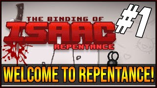 WELCOME TO REPENTANCE  The Binding Of Isaac Repentance 1 [upl. by Anidan]