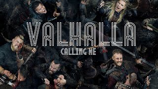 Vikings  VALHALLA calling me [upl. by Landan69]