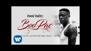 Boosie Badazz  You Dont Know Me Like That Official Audio [upl. by Aleak]