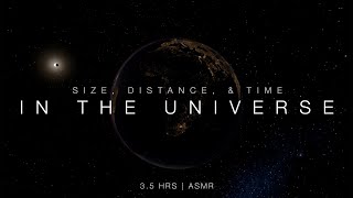 Size Distance and Time in the Universe  SoftSpoken ASMR 35 Hours [upl. by Finny219]