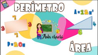 Perímetro y Área  Aula chachi  Vídeos educativos para niños [upl. by Lana]