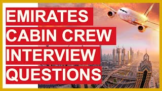 EMIRATES CABIN CREW Interview Questions and Answers How To PASS Emirates Final INTERVIEW [upl. by Ahsatak270]