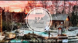 Spa Retreat  Scandinave Spa  Blue Mountain [upl. by Opiuuk]