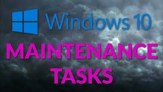 Windows 10 Maintenance Tasks [upl. by Liakim77]