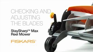 Fiskars® StaySharp™ Max Reel Mower  Checking and Adjusting the Blades HD [upl. by Devitt]