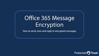 Using Office 365 Message Encryption OME  Exploring Office 365 [upl. by Ailen]