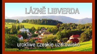 🇨🇿 GÓRY IZERSKIE • LÁZNĚ LIBVERDA • urokliwe czeskie uzdrowisko [upl. by Ahsienad]