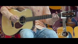 【試奏動画】Collings OM2H LASTGUITAR [upl. by Norward953]