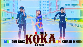 KoKa Dance  Badshah New Song  DH Kabir Khan Liya Moni Max Ovi Riaz  Bollywood New Dance 2020 [upl. by Obrien]