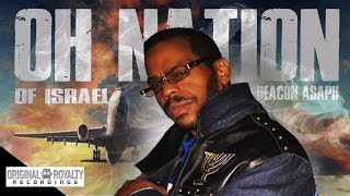 Original Royalty Recordings Presents OH NATION OF ISRAEL  BY DEACON ASAPH [upl. by Malda]