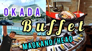 OKADA BUFFET REVIEW ALL YOU CAN EAT OKADA MANILA PART 3 TOUR JANUARY 20 2021 [upl. by Groeg126]