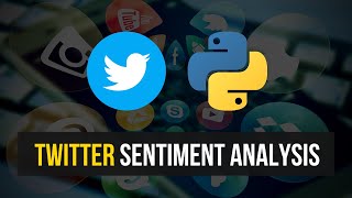 Twitter Sentiment Analysis in Python [upl. by Reham858]