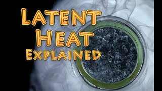 latent heat explained [upl. by Annalla]