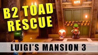 Luigis Mansion 3 rescue Toad from B2  Get Toad and the Poltergust part back from B2 [upl. by Ahsaeit]