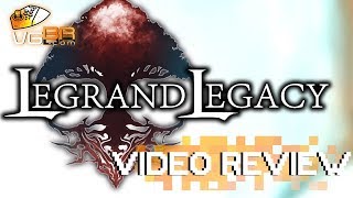 JRPG DE QUALIDADE  LEGRAND LEGACY  REVIEW [upl. by Marylee]