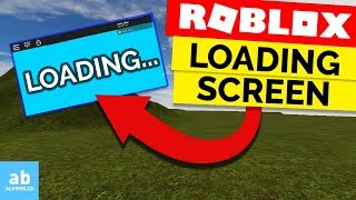 Roblox Loading Screen Tutorial Read Description [upl. by Ash225]