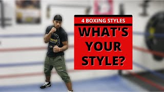 4 Boxing Styles  What is Your Style Coach Daron Boxing [upl. by Schifra948]