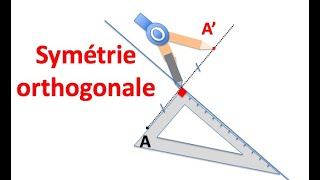 La symétrie orthogonale [upl. by Candice]