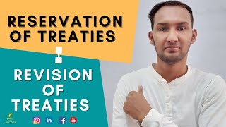 Reservation and Revision of Treaties  Public International Law  Law Wits [upl. by Effy]