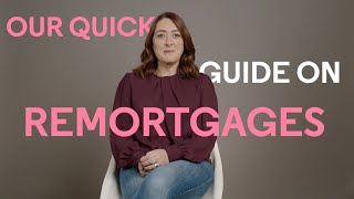 Trussles Quick Guide On Remortgages [upl. by Ahsii]