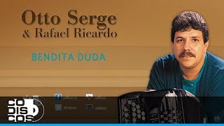 Bendita Duda Otto Serge Y Rafael Ricardo  Audio [upl. by Atekehs667]